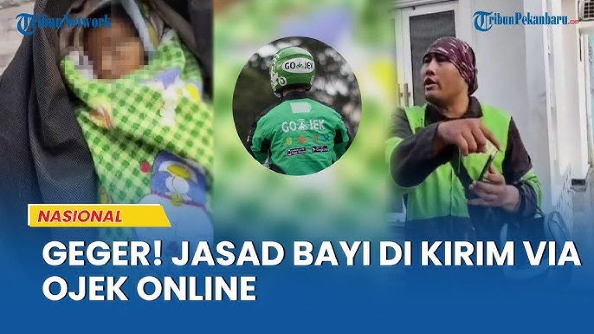 JASAD BAYI - Seorang driver ojol syok dapat order kirim paket isi jasad bayi.