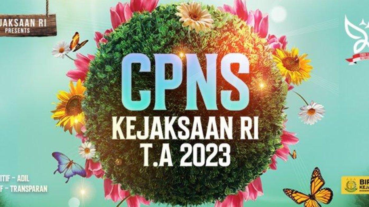 Jadwal seleki CPNS Kejaksaan RI 2023.