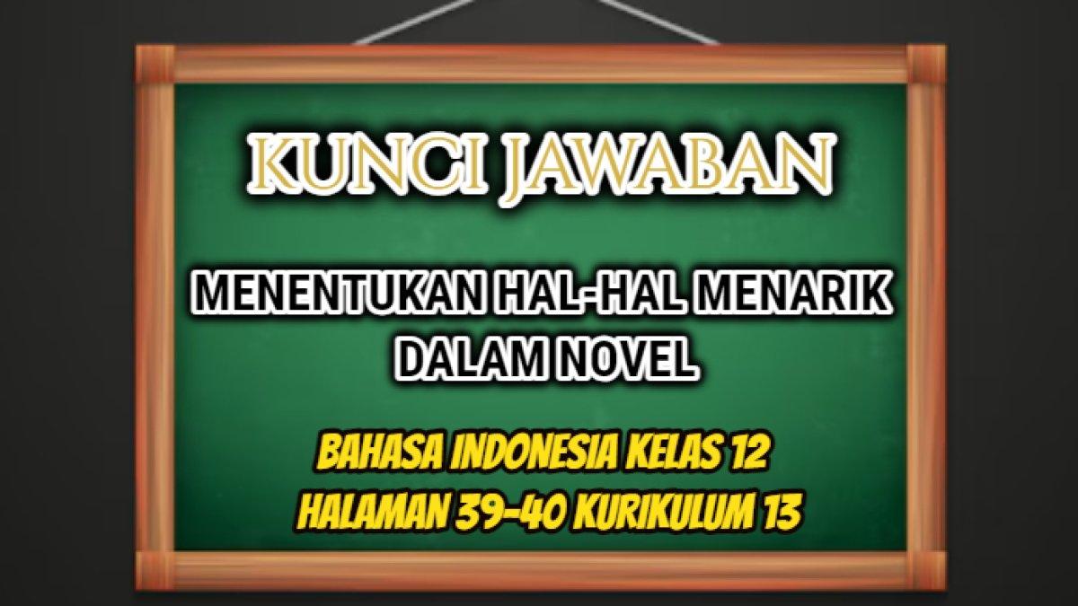 Jawaban Bahasa Indonesia Kelas 12 Halaman 39 Kurikulum 13 Halhal