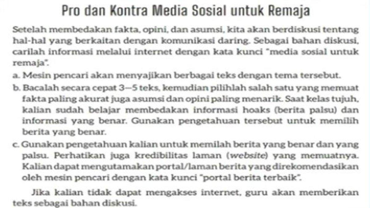 Jawaban dari soal Bahasa Indonesia Kelas 9 Kurikulum Merdeka yang di dalamnya terdapat tugas membedakan fakta, opini dan asumsi: pro & kontra media sosial untuk remaja.