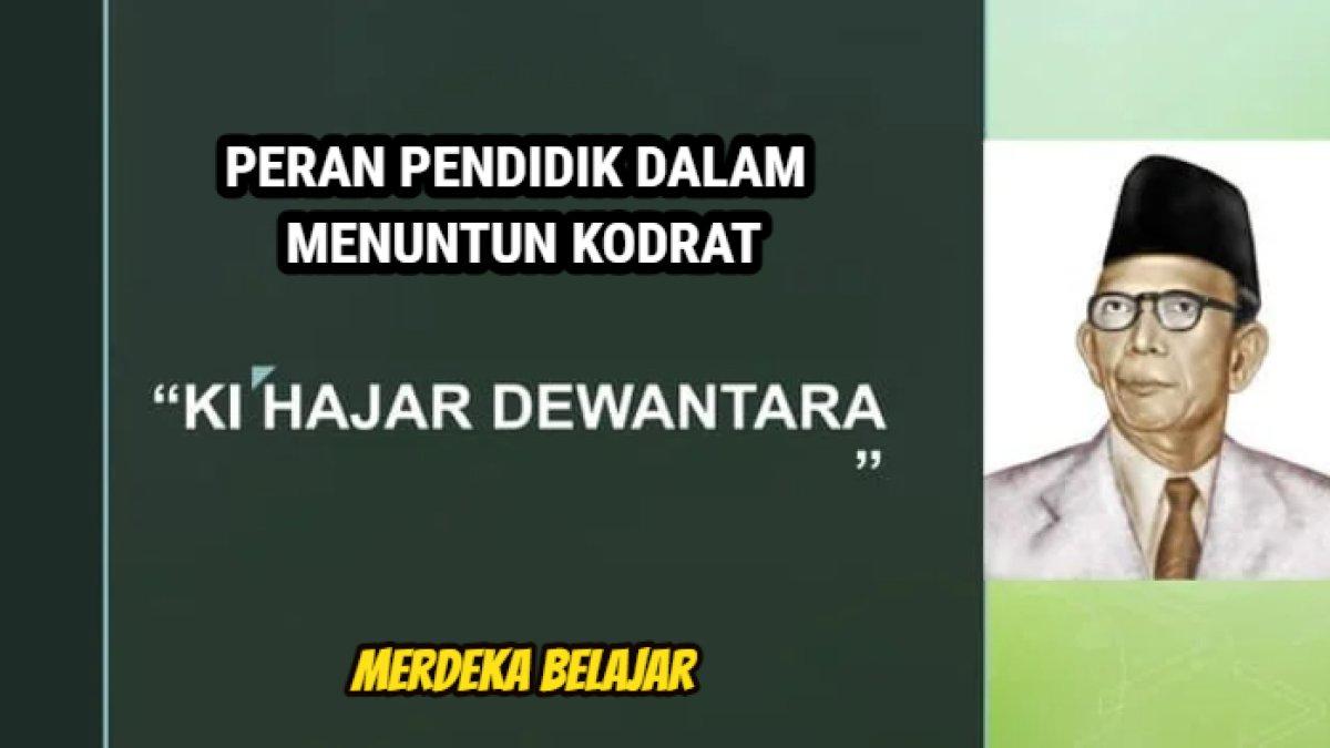 Jawaban soal 'Peran pendidik dalam menuntun kodrat menurut Ki Hajar Dewantara!'