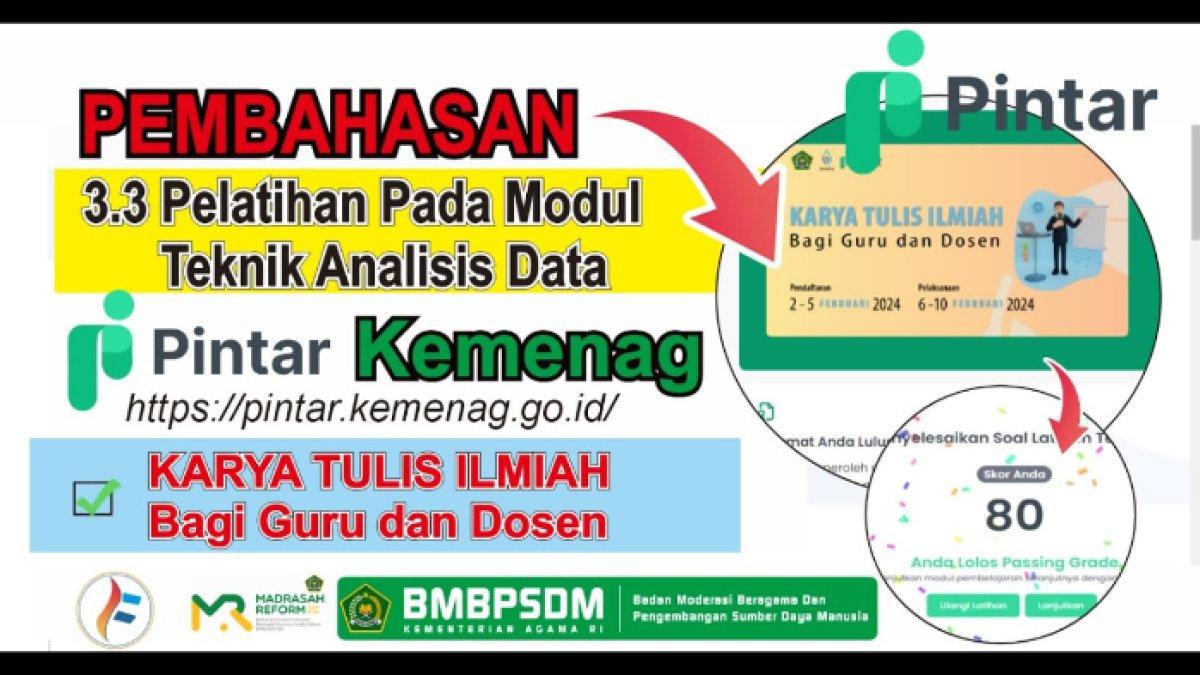 Jawaban terakurat dari Modul 3.3 Teknik Analisa Data, Pelatihan Pintar Kemenag.