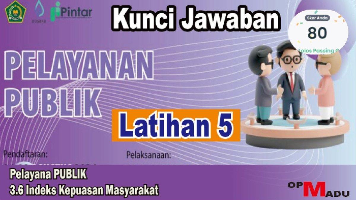 Jawaban terakurat dari soal Modul 3.6 Indeks Kepuasan Masyarakat: Pintar Kemenag.