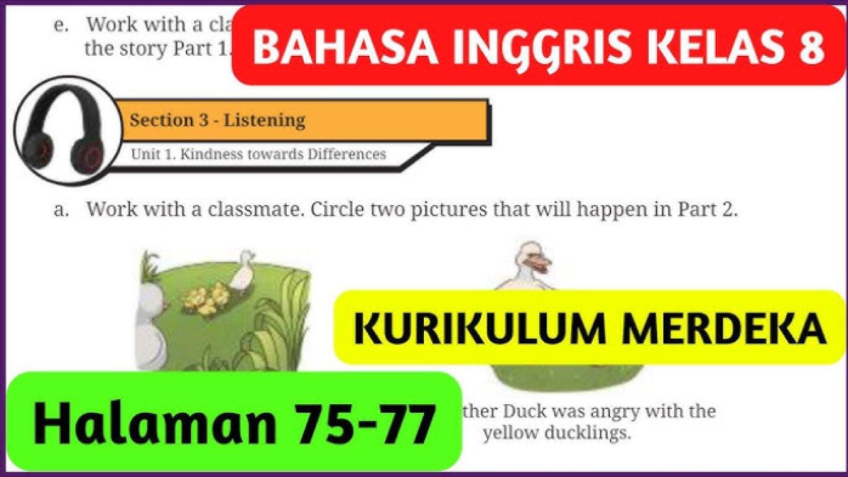 Jawaban terbaik dari soal Bahasa Inggris Kelas 8 halaman 75 Kurikulum Merdeka.