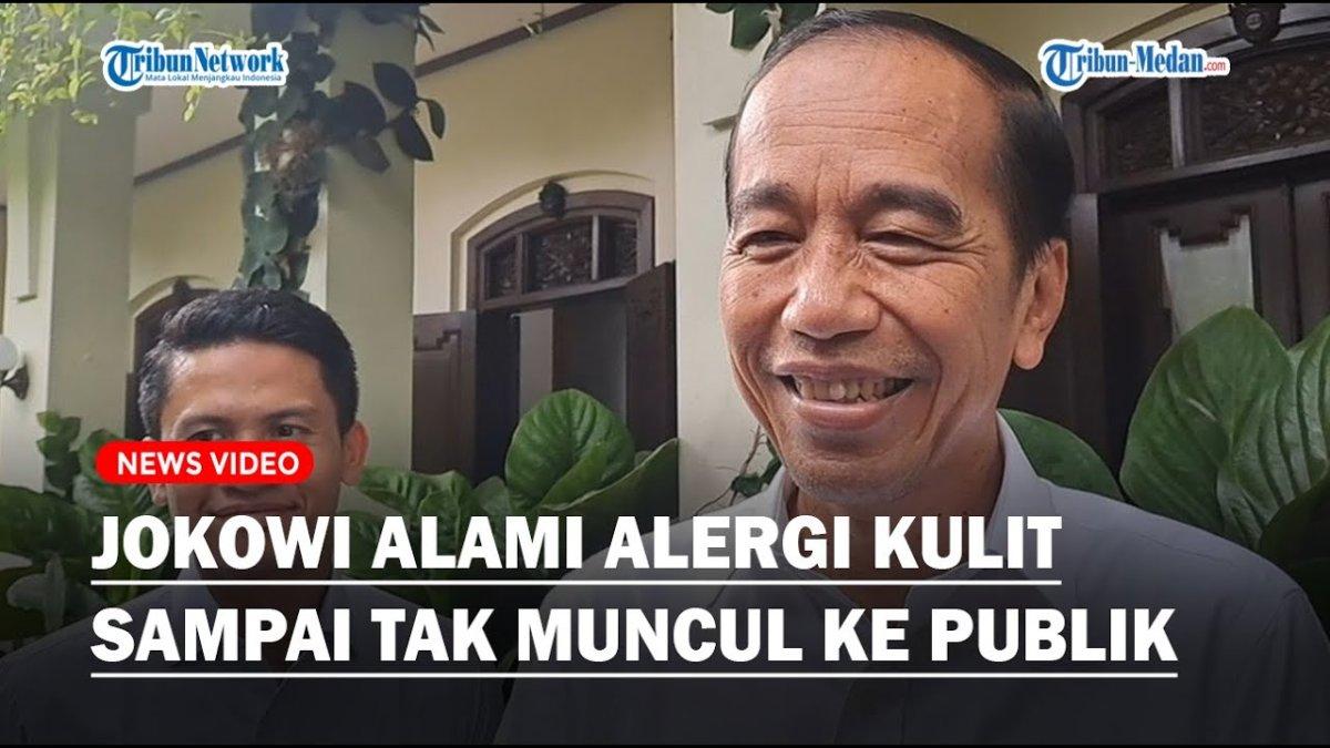 JOKOWI SAKIT - Capture YouTube Tribun Medan menampilkan potret Jokowi. Jokowi disebut sakit alergi kulit, ajudan ungkap penyebabnya