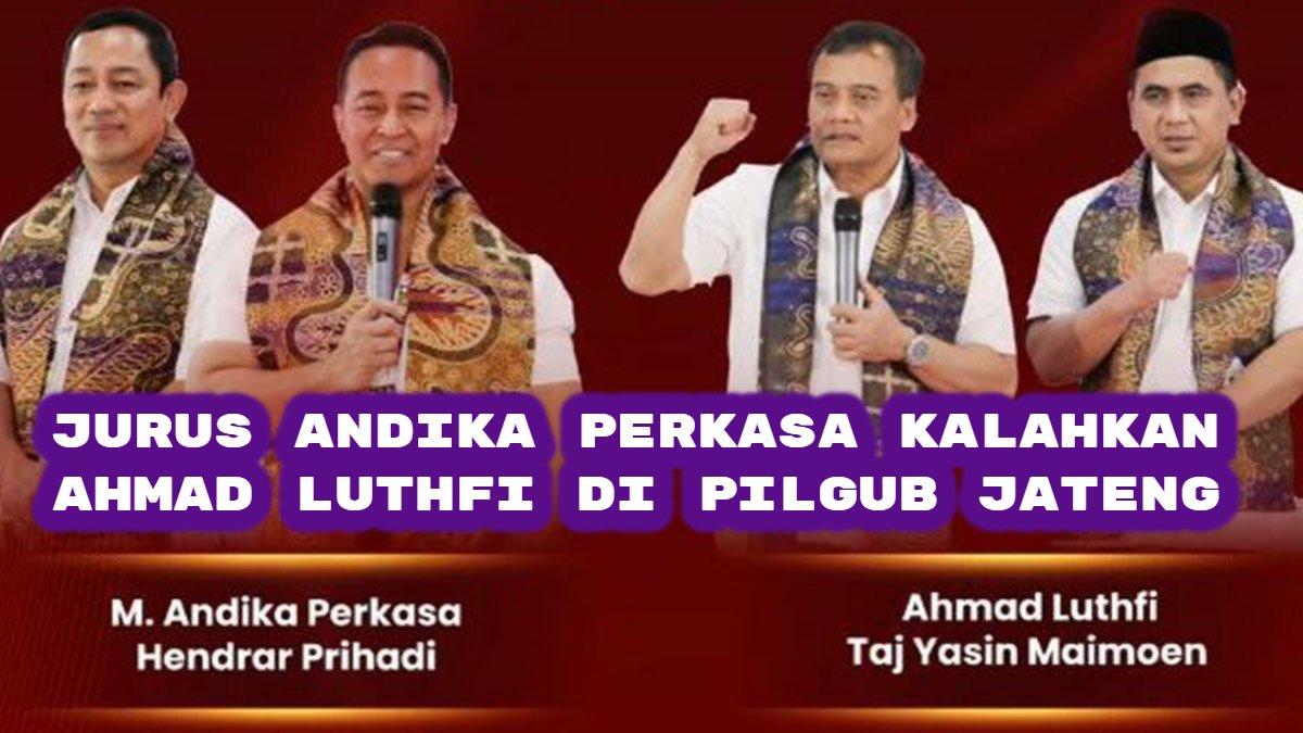 Berikut jurus Andika Perkasa kalahkan Ahmad Luthfi di Pilkada Jawa Tengah (Jateng) 2024, dari PDIP hingga elektabilitas.