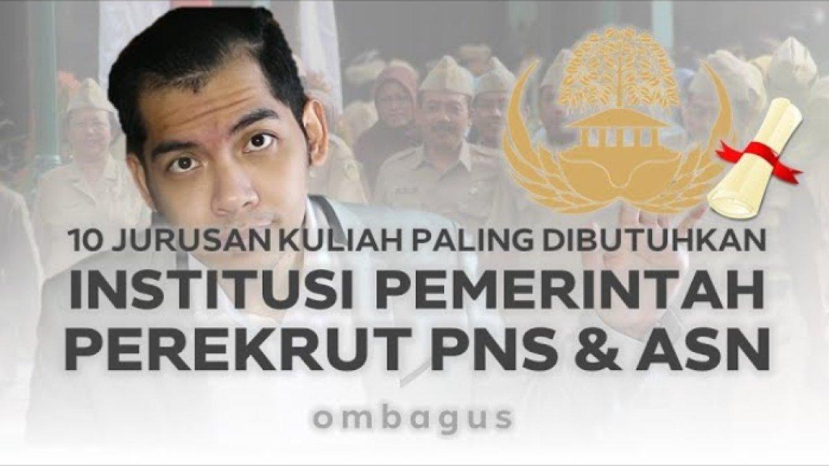 Jurusan kuliah paling banyak dibutuhkan saat CPNS