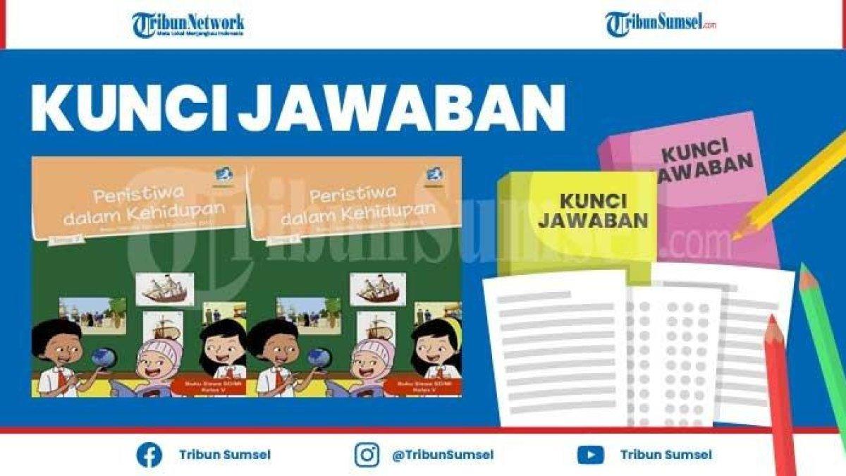 Kapan peristiwa KMB terjadi? Kunci Jawaban Tema 7 Kelas 5 SD/MI Halaman 141 dan 142 Pembelajaran 6