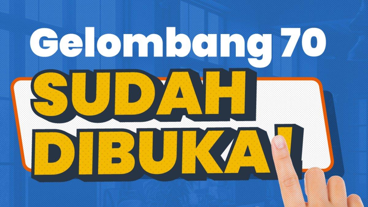 Kartu Prakerja Gelombang 70.