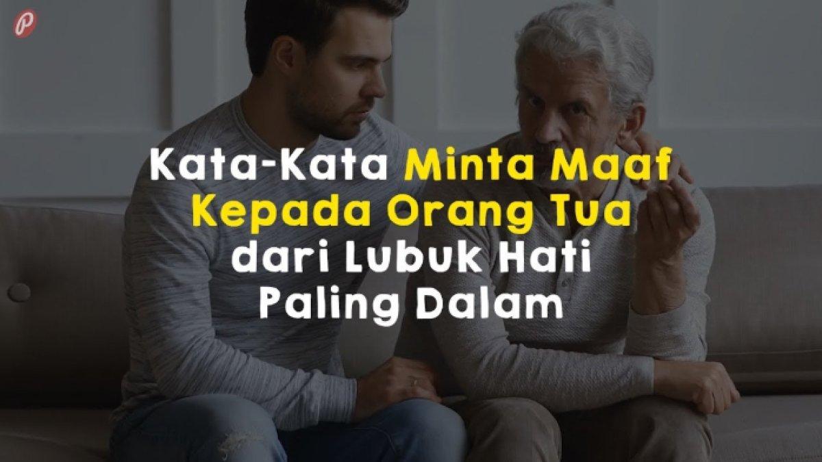 Kata-kata minta maaf ke orangtua