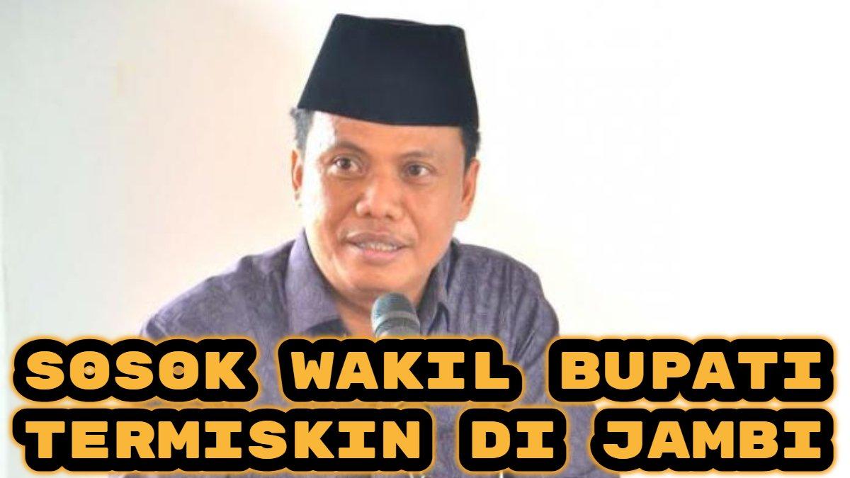 WAKIL BUPATI TERMISKIN - KATAMSO. Berdasarkan Laporan Harta Kekayaan Penyelenggara Negara (LHKPN) KPK, sosok Wakil Bupati di Jambi pemilik harta terendah itu yakni Katamso dari Kabupaten Tanjung Jabung Barat, dengan harta sebesar Rp 151 juta.