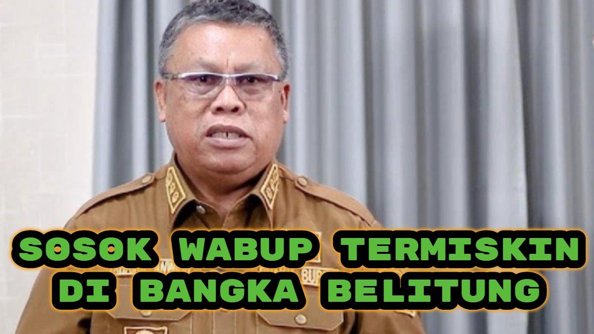 WAKIL BUPATI TERMISKIN - Tangkapan layar dari YouTube @IKM Channel yang di ambil pada tanggal (04/02/2025). Berdasarkan Laporan Harta Kekayaan Penyelenggara Negara (LHKPN), sosok Wakil Bupati di Bangka Belitung pemilik harta terendah yakni Khairil Anwar, Wakil Bupati Kabupaten Belitung Timur dengan kekayaan sebesar Rp 322 juta.