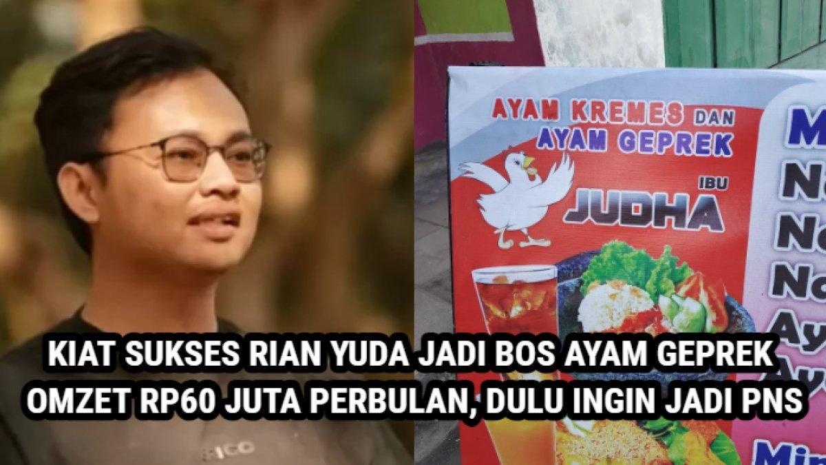 Kiat sukses Rian Yuda, bos ayam geprek di usia muda omzet capai dua digit, dulu ingin jadi PNS