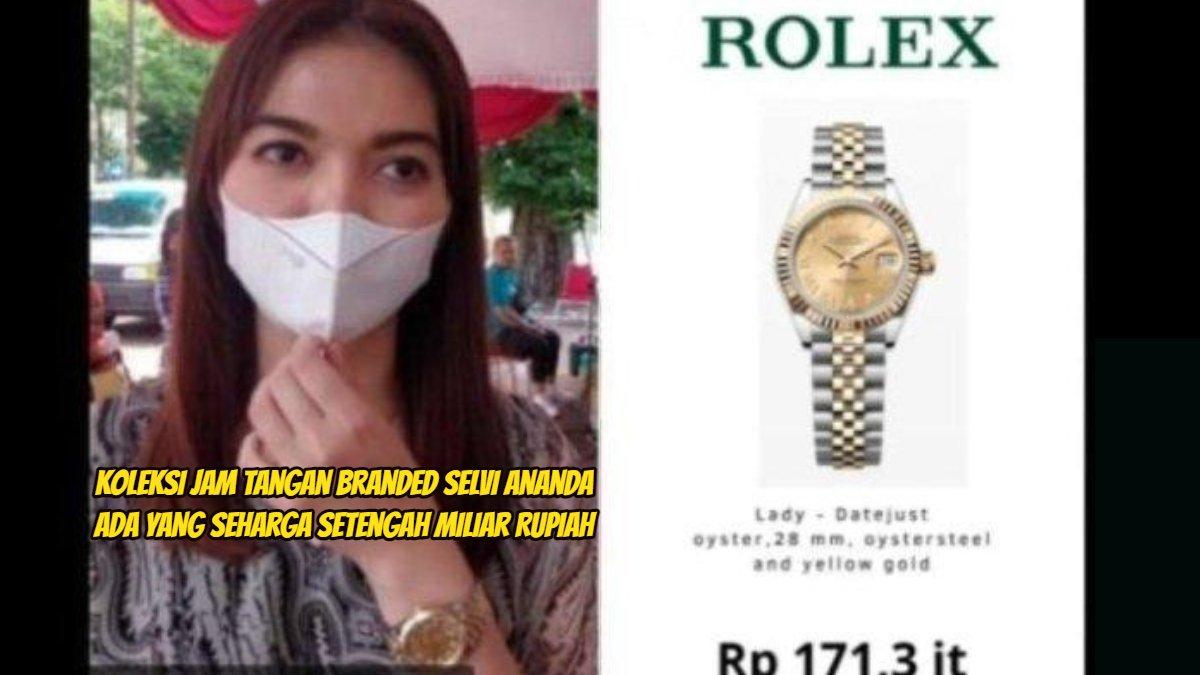 Koleksi jam tangan branded Selvi Ananda ada yang seharga setengah miliar rupiah