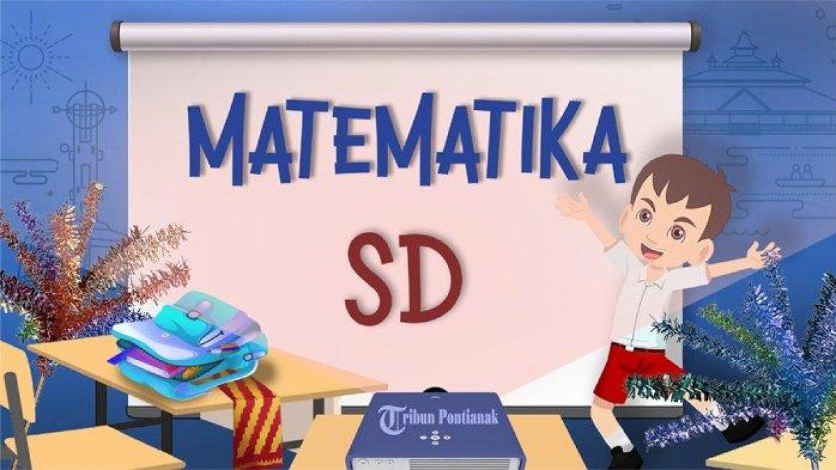 Kumpulan soal ujian MTK SD
