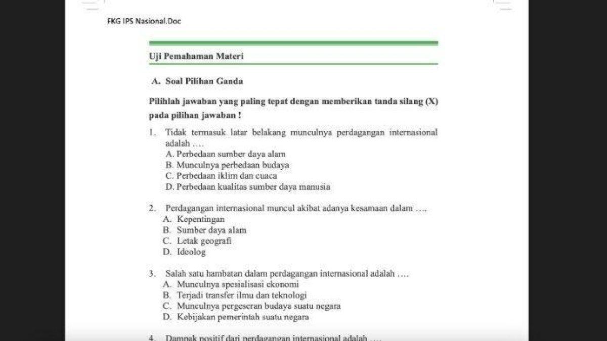 Kunci Jawaban IPS Kelas 9 Halaman 194: Perdagangan Internasional. Berikut ini kunci jawaban IPS kelas 9 halaman 194, soal pilihan ganda tentang perdagangan internasional.