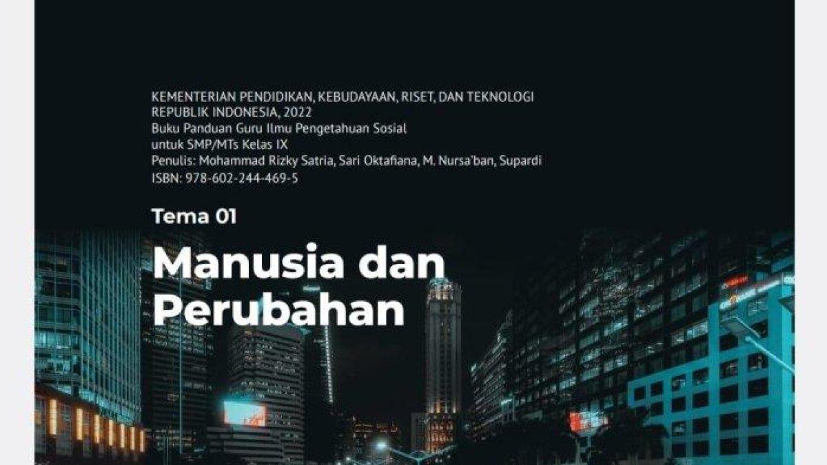 Buku Kuriikulum Merdeka kelas 9 SMP/MTs 2023, Mata Pelajaran IPS Tema 1 Manusia dan Perubahan (Kemendikbud.co.id)
