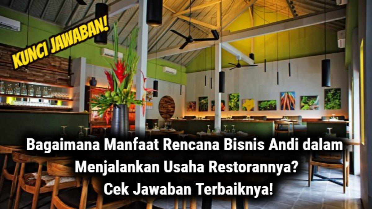Kunci Jawaban Soal Andi Berbisnis Restoran Tradisional