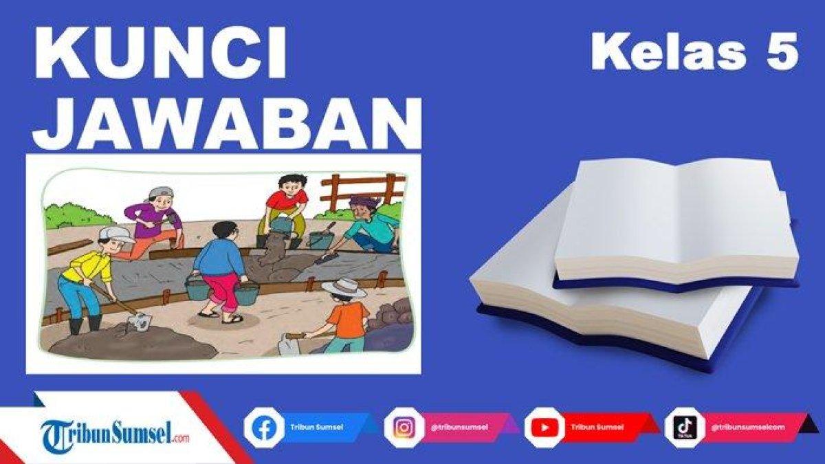 Kunci Jawaban Tema 4 Kelas 5 Halaman 25