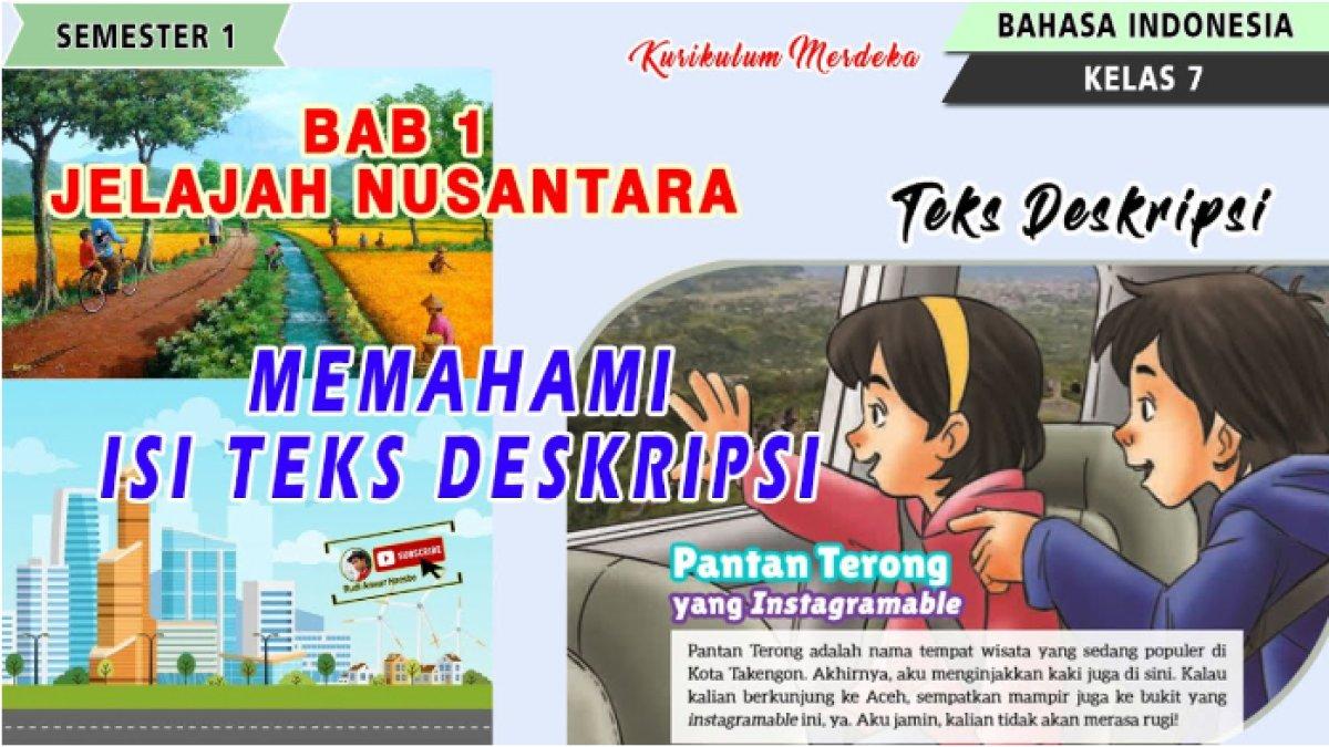 Kunci jawaban Bahasa Indonesia Kelas 7 halaman 23-26 Kurikulum Merdeka, sinopsis dari teks deskripsi.