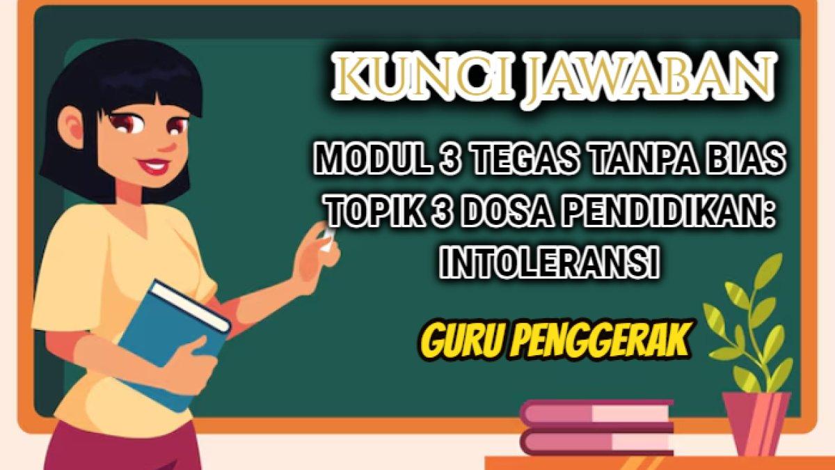 Kunci jawaban 'Berikut ini dampak berbahaya dari bias adalah ...?' dalam Post Test Modul 3 Tegas Tanpa Bias, Guru Penggerak.