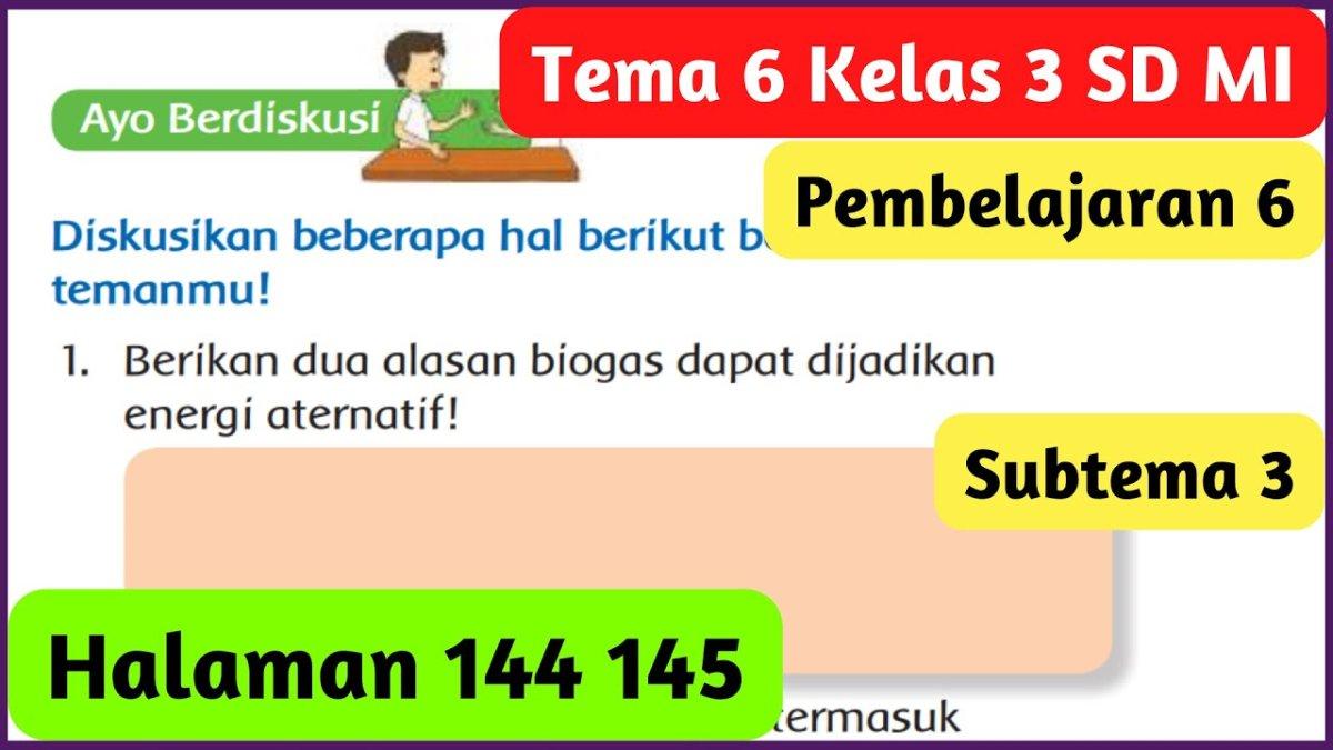 Kunci Jawaban Tema 6 Kelas 3 Halaman 144147 Bagaimana Contohcontoh