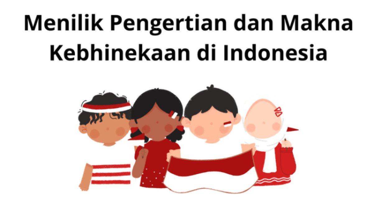 Kunci jawaban dari soal 'Jelaskan bagaimana pandangan Anda tentang kebhinekaan bangsa!