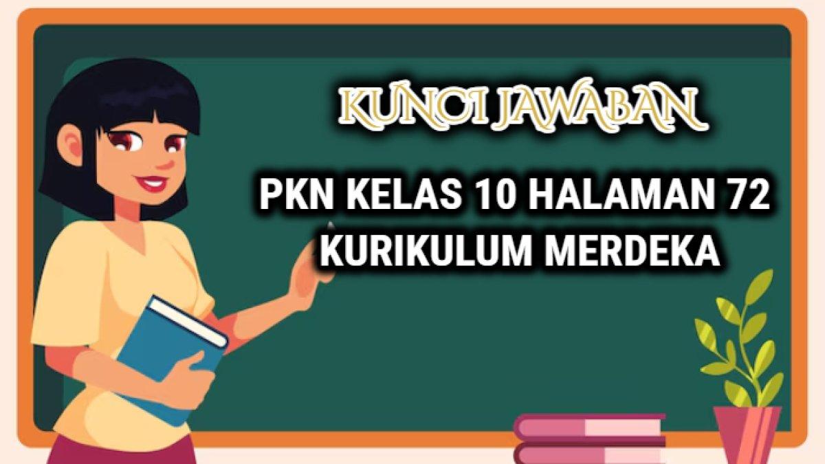 Kunci jawaban dari soal PKN kelas 10 halaman 72 Kurikulum Merdeka perilaku taat hukum dalam pengguna jalan raya.