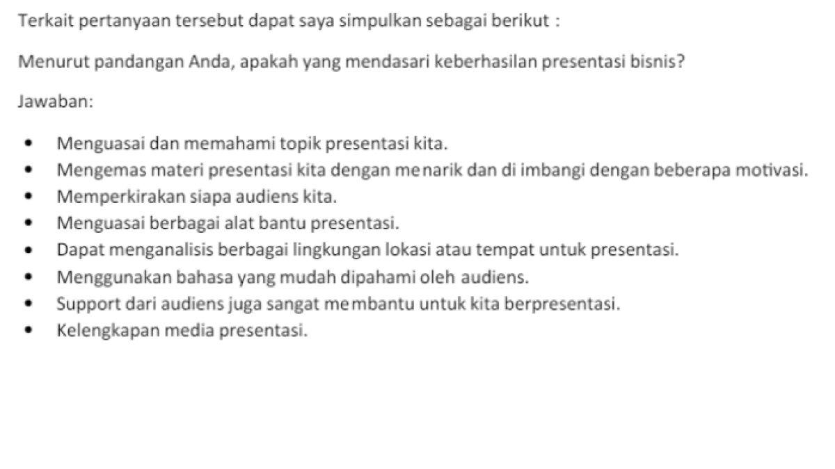 Kunci jawaban dari soal 'Sebutkan faktor yang mendasari keberhasilan presentasi bisnis?'