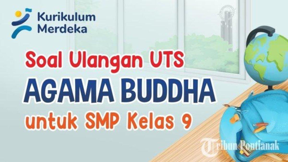 Kunci jawaban latihan soal Agama Budha kelas 9