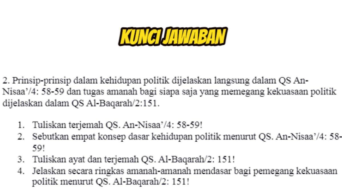 Kunci jawaban soal 'Jelaskan amanah-amanah mendasar bagi pemegang kekuasaan politik menurut QS Al-Baqarah 2:151!'