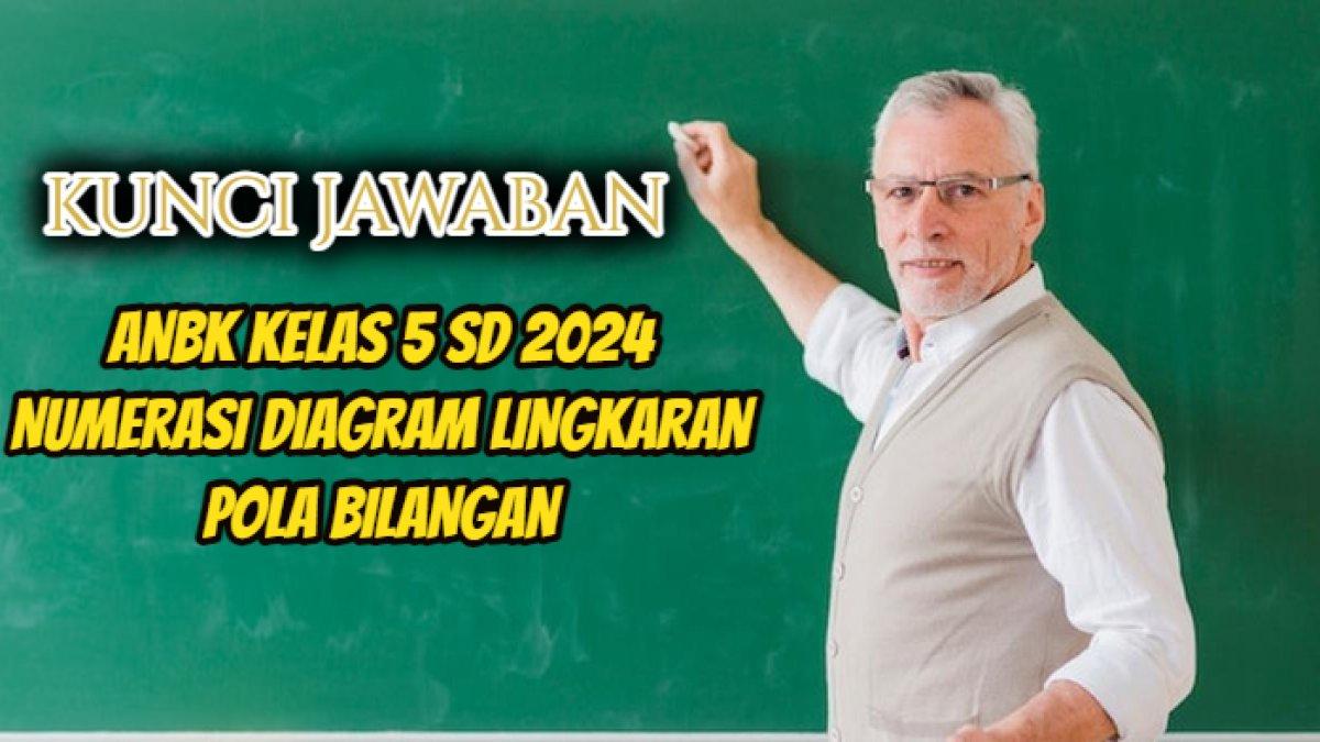 Kunci jawaban terbaik dari soal ANBK (Asesmen Nasional Berbasis Komputer) 2023 untuk siswa SD kelas 5 bagian numerasi.