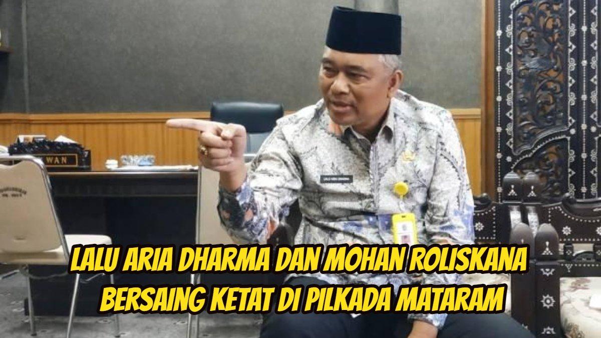Lalu Aria Dharma dan Mohan Roliskana bersaing ketat di Pilkada Mataram