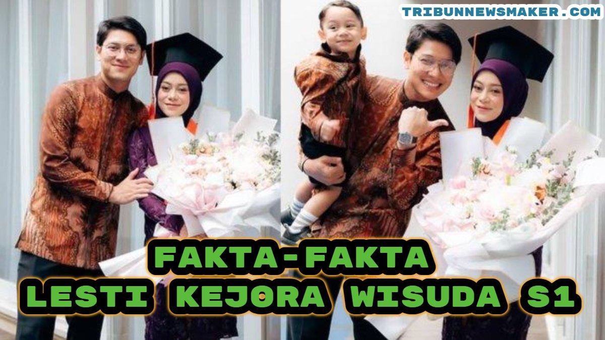 Berikut lima fakta Lesti Kejora Wisuda S1, ini jurusan dan kampusnya, istri Rizky Billar mendapat Indeks Prestasi Kumulatif (IPK) berapa?