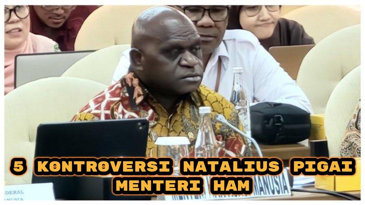 Berikut lima kontroversi Menteri HAM Natalius Pigai, minta tambahan pegawai orang dan anggaran Rp20 triliun.