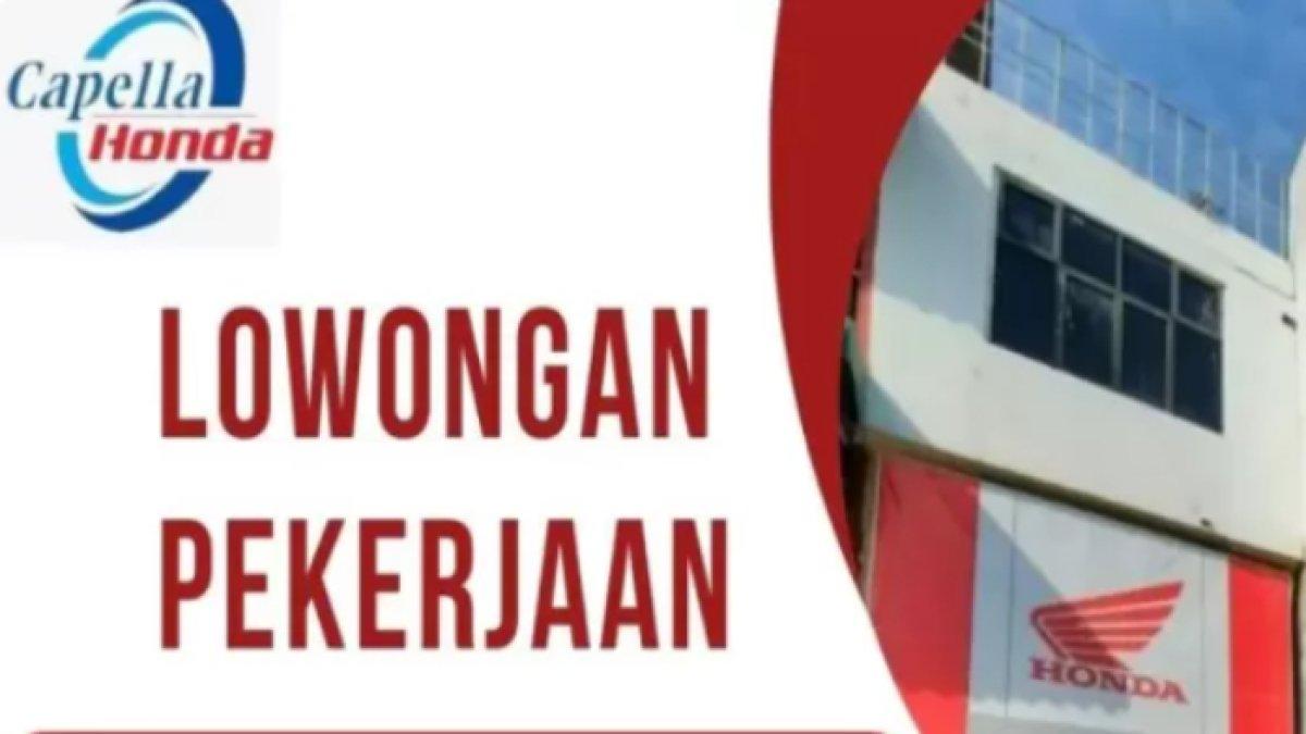 Lowongan Kerja Capella Honda Tiban 2024 di Batam, Kepulauan Riau