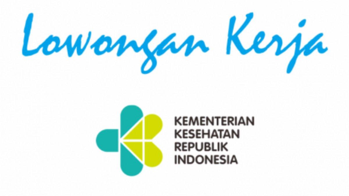 Lowongan Kerja Kemenkes 2024