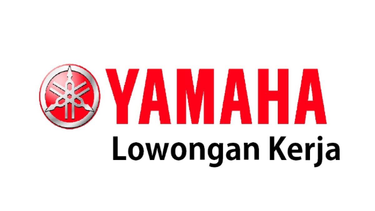 Lowongan Kerja Yamaha 2024