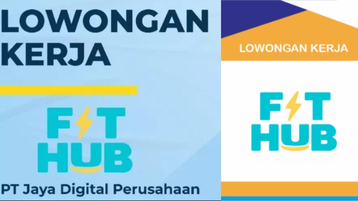Lowongan kerja PT Jaya Digital Properti (FIT HUB)