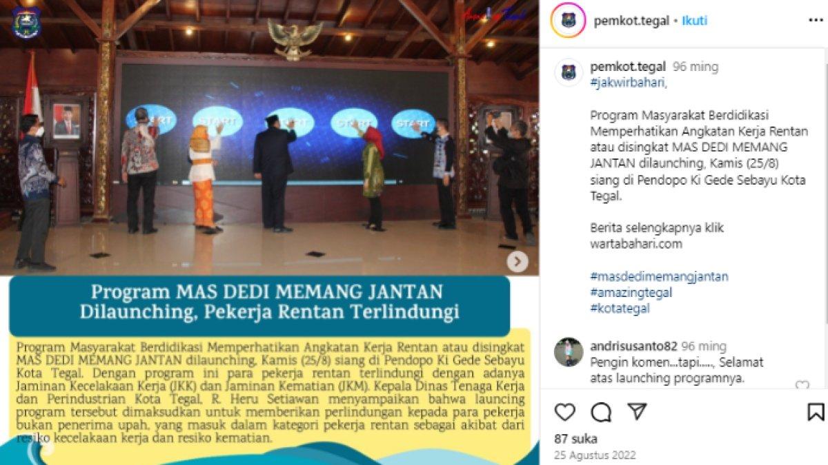 MAS DEDI MEMANG JANTAN program andalan BPJS Ketenagakerjaan dan Pemkot Tegal, namanya unik berhasil mencuri perhatian