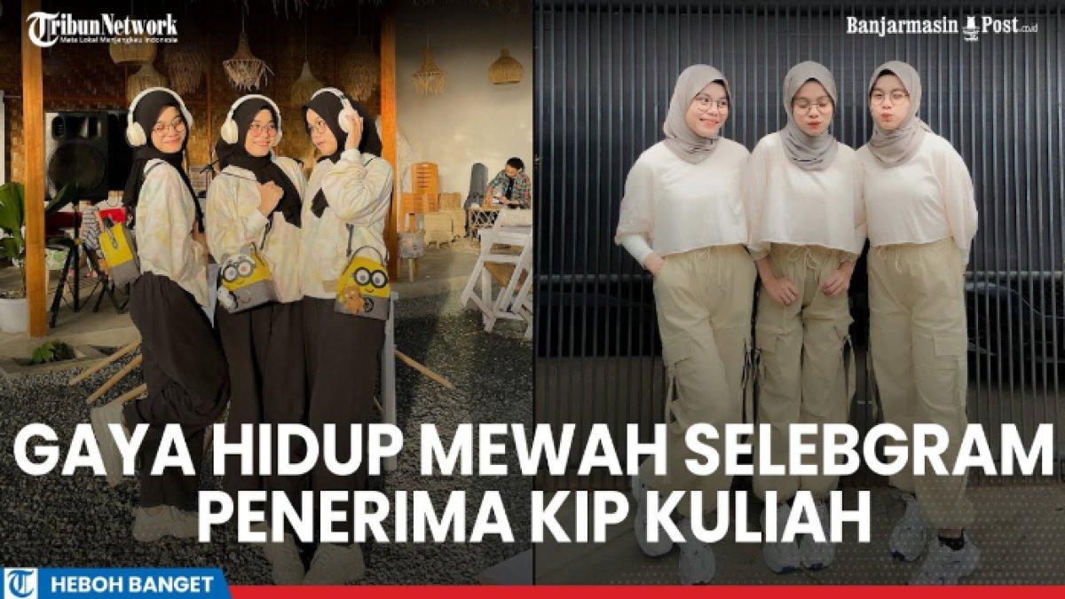 Mahasiswi kembar tiga yang kini menjadi selebgram mendapatkan jatah bantuan Kartu Indonesia Pintar Kuliah (KIP-K).