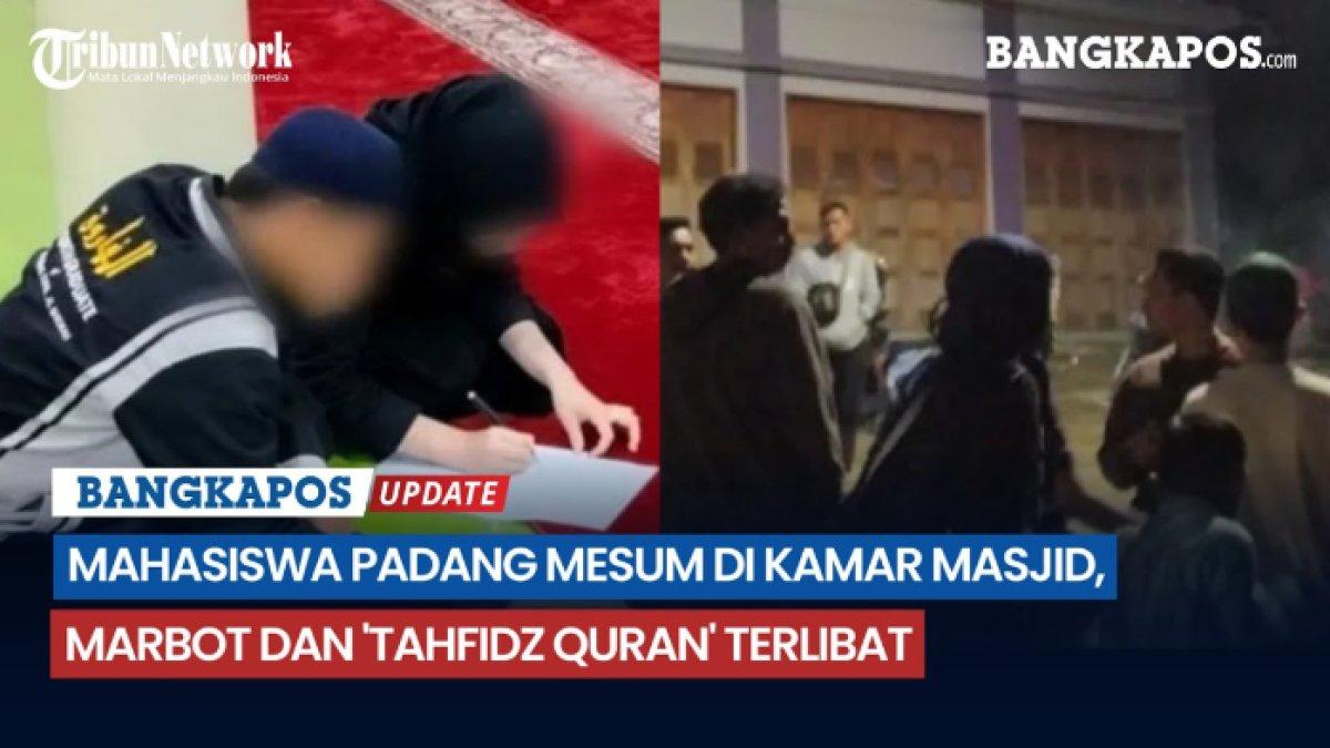 Marbot masjid kepergok mesum dengan mahasiswi di dalam kamar masjid di Sumatera Barat, kini viral