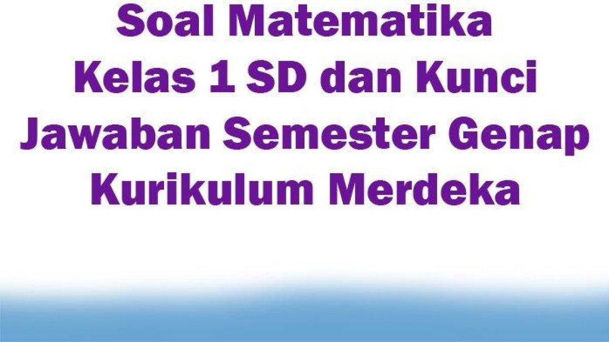 Mari membaca materi soal Matematika Kelas 1 SD