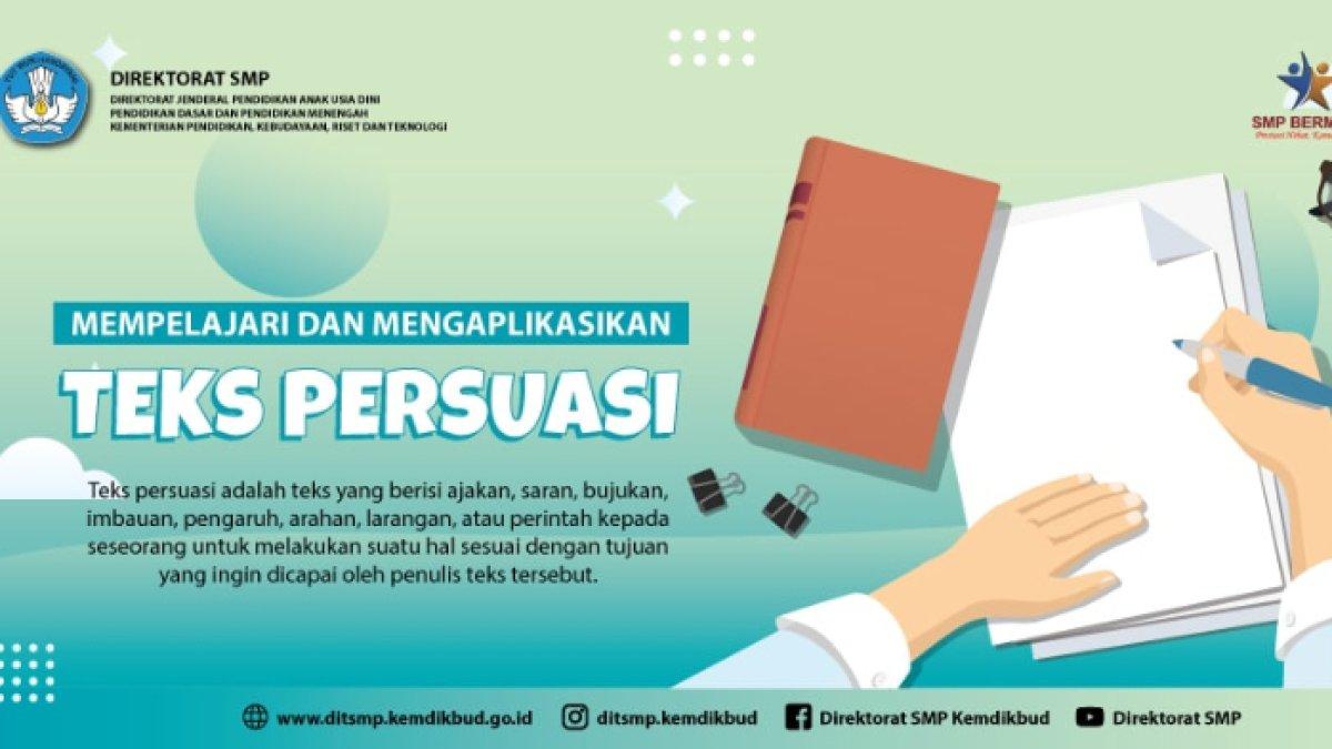 Mempelajari dan Mengaplikasikan Teks Persuasi