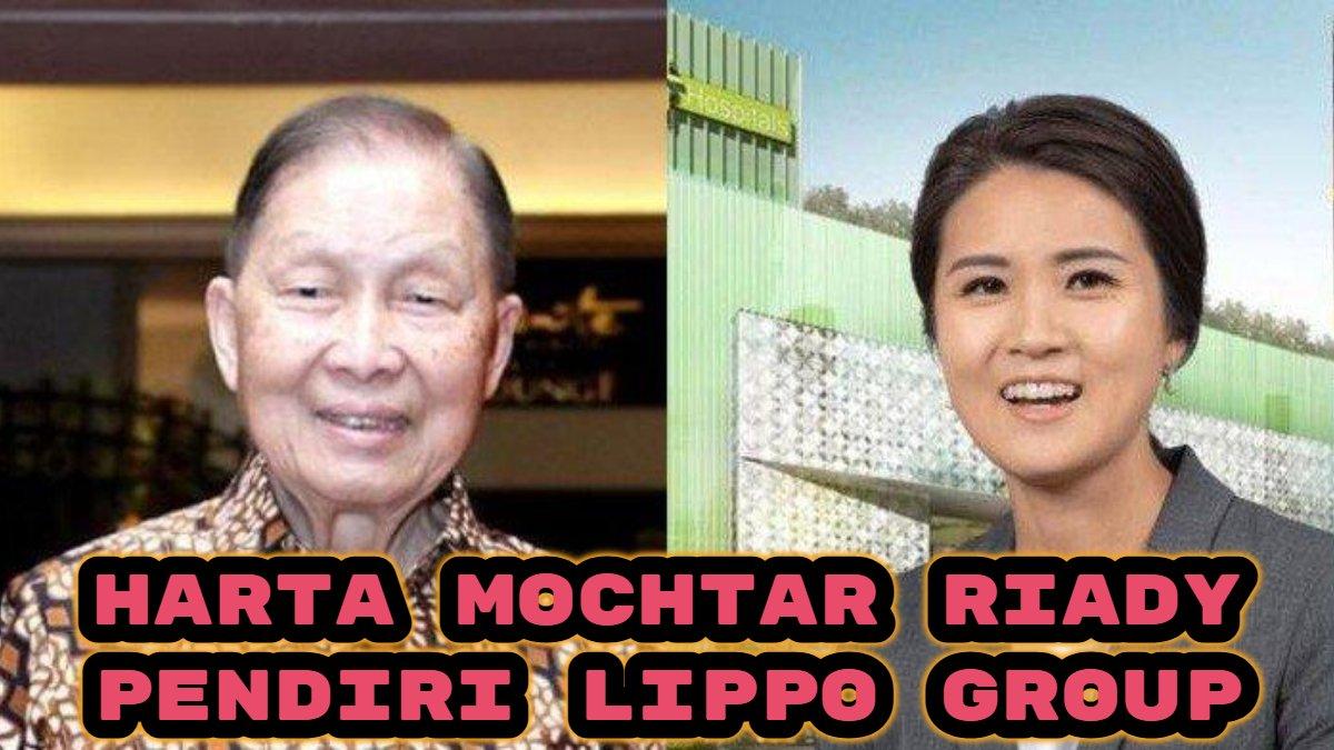 HARTA MOCHTAR RIADY - Kolase foto Mochtar Riady pendiri Lippo Group dan sang cucu, Caroline Riady. Dari laporan Forbes, Jumat (13/12/2024), Berdasarkan laporan Forbes, Jumat (13/12/2024), nilai kekayaan Mochtar Riady mencapai 2,1 miliar dollar AS atau sekitar Rp 33,6 triliun (kurs Rp 16.022 per dollar AS).