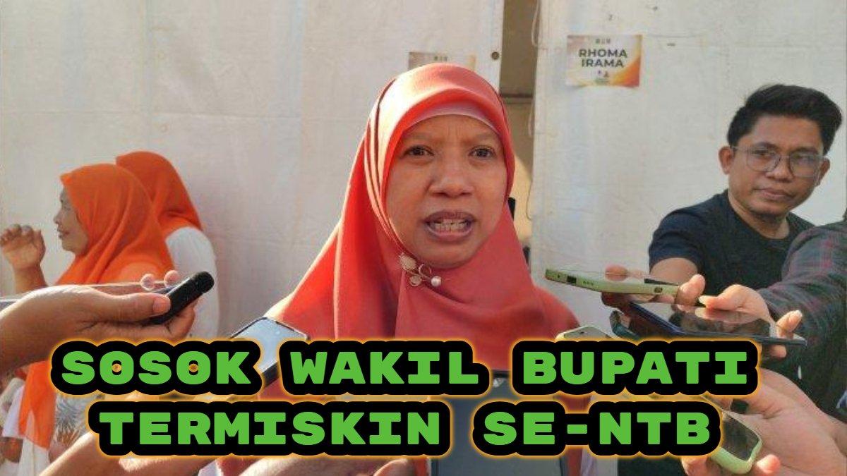 Wabup Termiskin se-NTB - Wakil Bupati Terpilih Lombok Barat 2024, Nurul Adha (Senin, 27 Januari 2025). Nurul Adha jadi pemilik harta terendah sebagai Wakil Bupati se-NTB dengan total kekayaan Rp 982 juta.