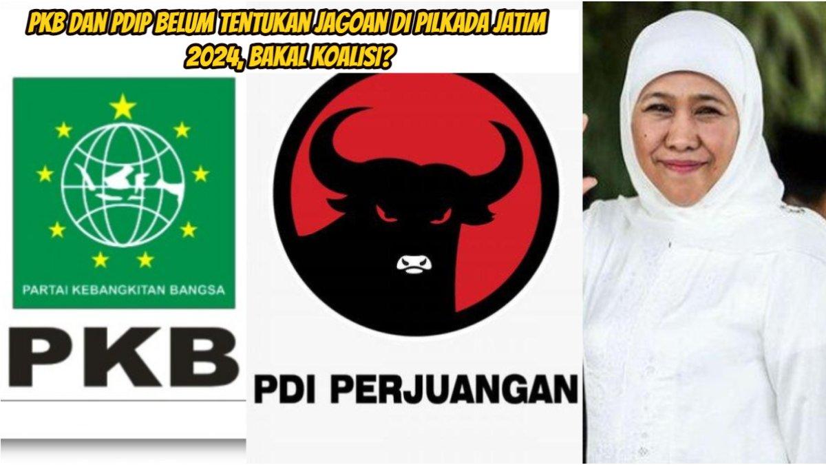 PKB dan PDIP belum tentukan jagoan di Pilkada Jatim 2024, bakal koalisi?