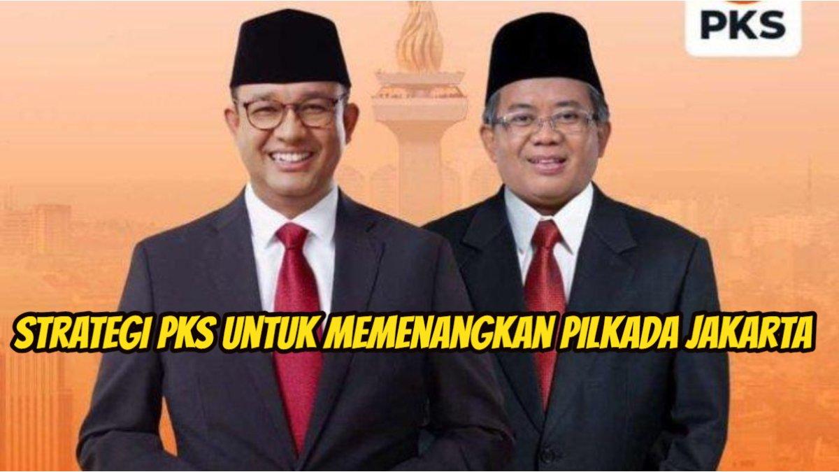 PKS resmi mengusung Anies Baswedan dan Mohamad Sohibul Iman di Pilgub Jakarta