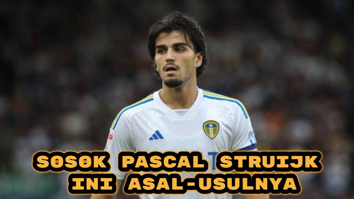 Berikut sosok Pascal Struijk pemain yang berposisi sebagai bek, kini membela Leeds United, berpeluang perkuat Timnas Indonesia.