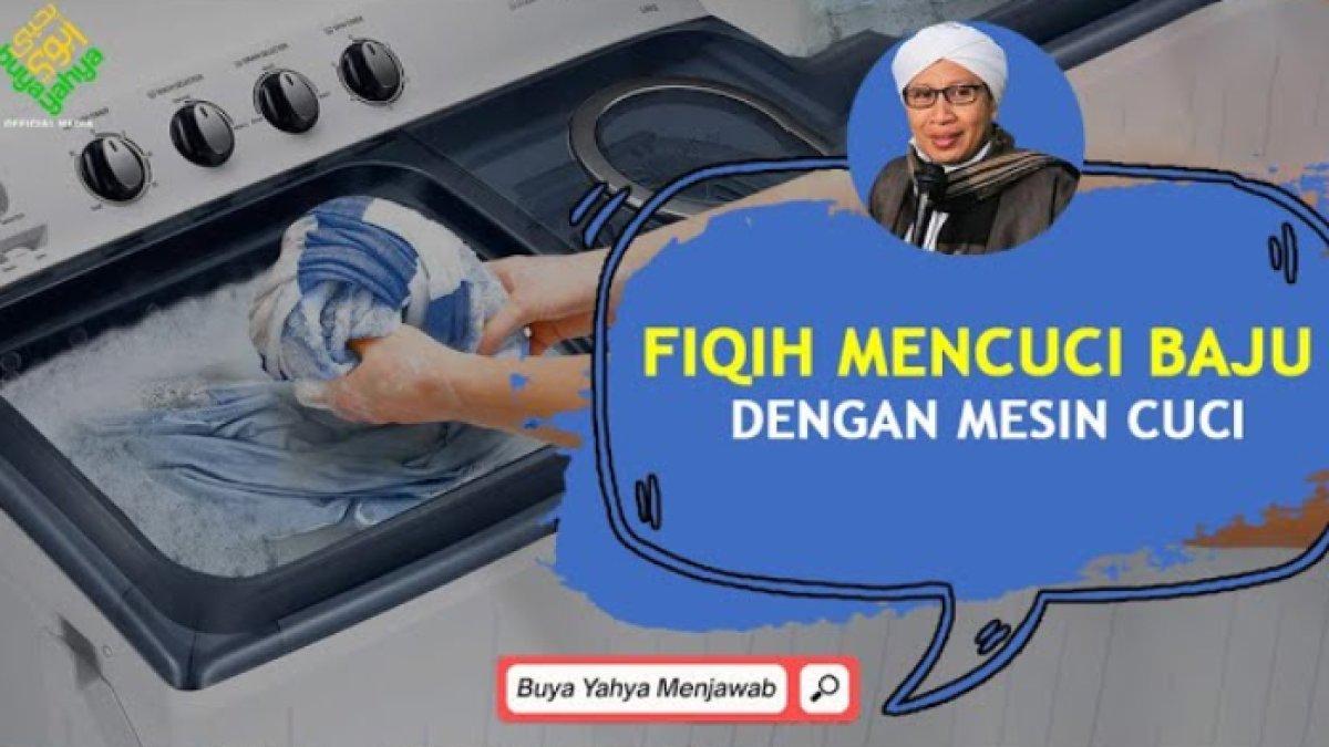 Pelajari lebih banyak tentang cara mensucikan pakaian dari najis jika menggunakan mesin cuci.